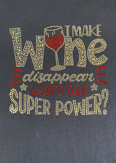 RHINESTONES I MAKE WINE DISAPPEAR