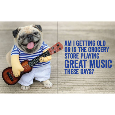 I THOUGHT GROWNG OLD WOULD TAKE LONGER BOOK